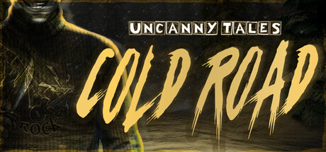 不思议物语：寒路/Uncanny Tales: Cold Road