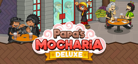 老爹摩卡咖啡店：豪华版/Papa’s Mocharia Deluxe