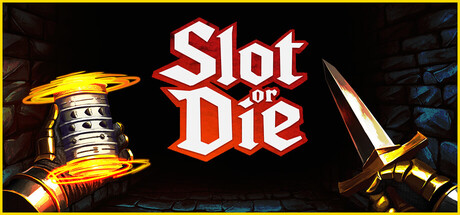 要么转老虎机要么死/Slot or Die